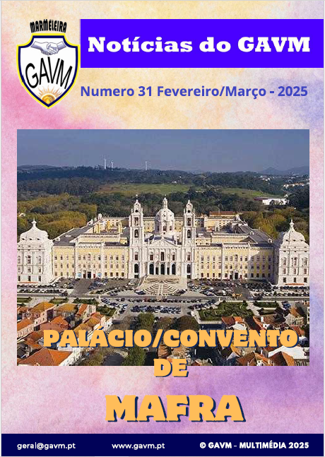 Newsletter 31 - Fevereiro/Março de 2025 -  Grupo dos Amigos da Vila da Marmeleira